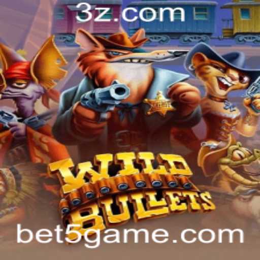 Descubra o Fascinante Mundo de WildBullets e o Desafio do Bet 5
